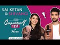 Sai ketan  shivangi khedkar take compatibility test challenge with desifeed  ishq ho jayega