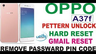 Part II How To Hard Reset Oppo A37F/W 100% Remove Pattern Lock Factory Reset by waqas Mobile