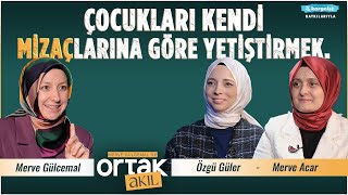 Çocukları Da Çiçek Yetiştirir Gibi Yetiştirmeliyiz Ortak Akıl Özgü Güler - Merve Acar