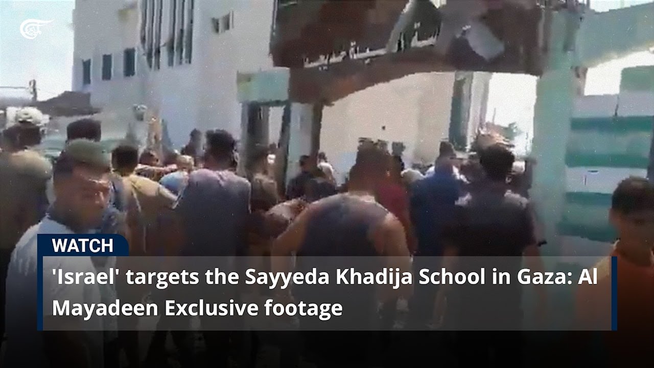 'Israel' targets the Sayyeda Khadija School in Gaza Exclusive footage