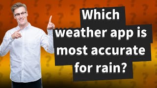 Which weather app is most accurate for rain? screenshot 2