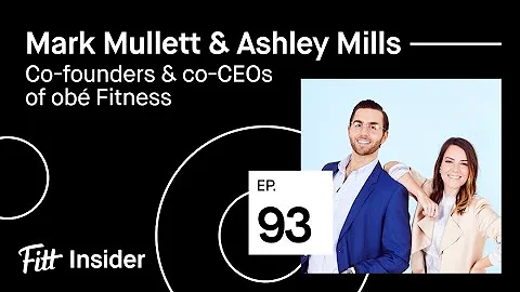 93. Mark Mullet and Ashley Mills, ob Fitness co-fo...