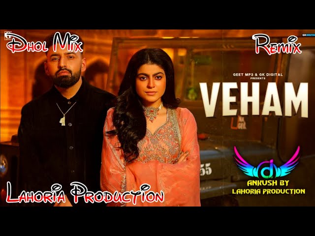 Veham song harf cheema Dhol mix Ft Dj Ankush By Lahoria Production 2024 #trending #viral #applemus class=