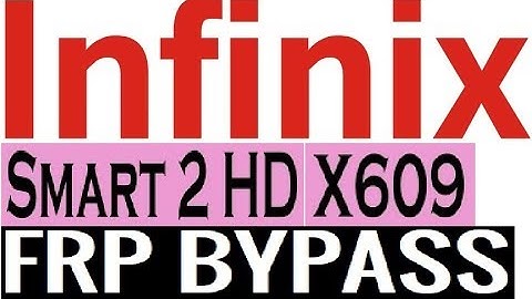 infinix smart 2 x609 frp lock 8.1.0 bypass google account Without PC