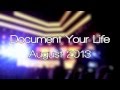Document Your Life | August 2013