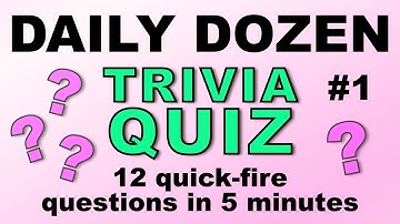 5 MINUTEN DAGELIJKSE QUIZ - 12 leuke triviavragen in vijf minuten!