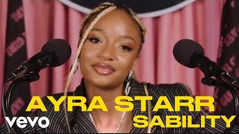 Ayra Starr - Sability (Official Video Edit)