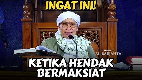 Penyebab Seorang Hamba Bermaksiat karena Lupa Hal Ini | Buya Yahya