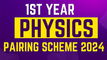 11th Class Physics Pairing Scheme 2024|1st Year physics Scheme 2024| Physics 11 SLO BASE Scheme 2024