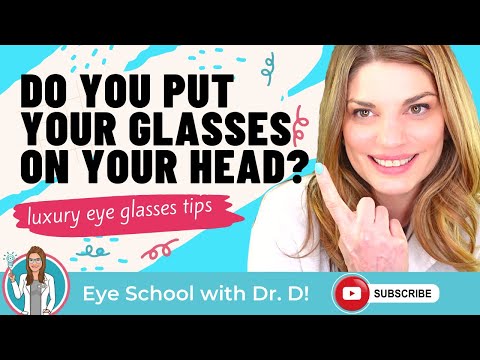 Video: Why You Can't Wear Glasses On Your Head And Where To Put Them