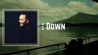 Chris Tomlin - Chase Me Down (Lyrics) 🎵