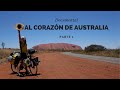 "Al corazón de Australia" DOCUMENTAL (Parte 1) - 16.000 km en bicicleta