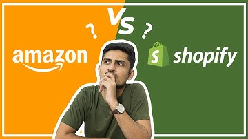 Shopify VS Amazon FBA 2021 | Which Is Better Amazon VS Shopify