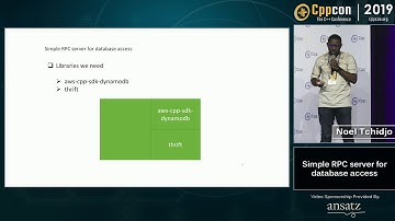 CppCon 2019: Noel Tchidjo “Simple RPC server for database access”