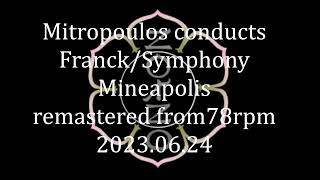 ⅥMitropoulos/Franck/Sym./Mineapolis/78rpm/remastered 20230624