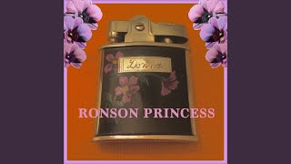 Ronson Princess