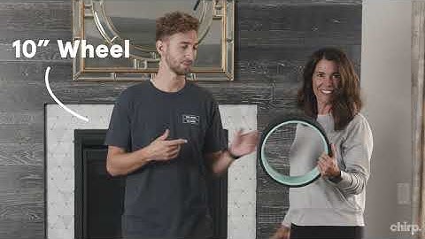 The Chirp Wheel+: Your First Roll