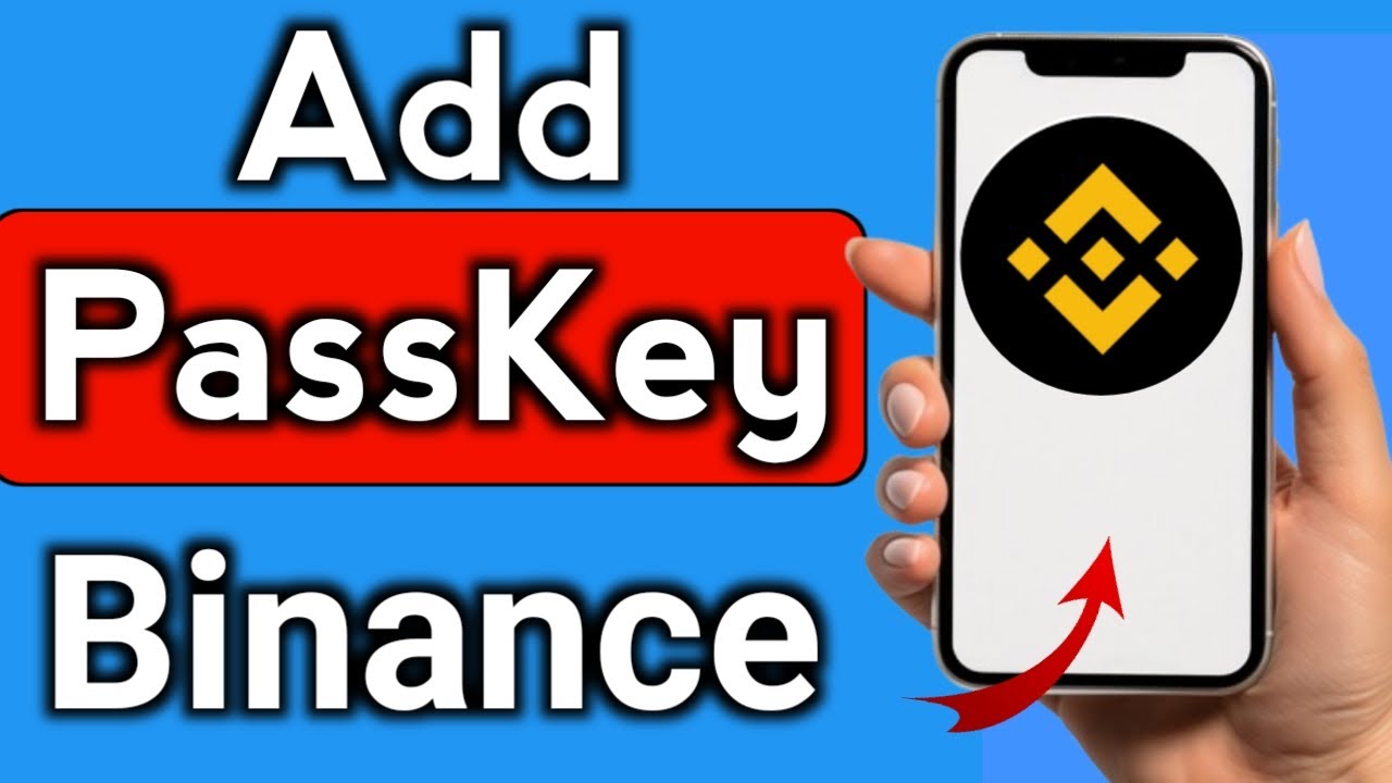 How to Add PassKey in Binance step by step  guide
