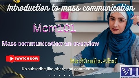 Introduction to Mass communication || Mcm101 ||#vu #mcm101 #vufastlearners #viral