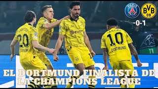 BORUSSIA DORTMUND GANÓ EN PARÍS Y ES FINALISTA DE LA CHAMPIONS LEAGUE!!! ANÁLISIS!!!