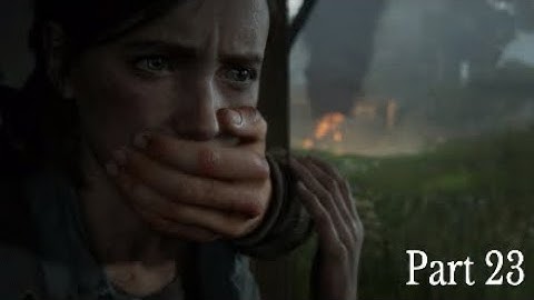 The Last of Us Part II Walkthrough Part 23 Jesse-No Commentary