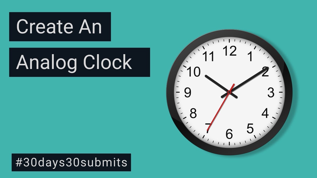 How To Create Analog Clock With HTML, CSS, JavaScript - YouTube