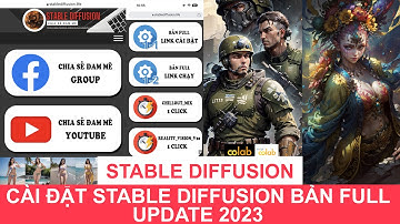 CÀI ĐẶT STABLE DIFFUSION BẢN FULL UPDATE 2023 I USER MANUAL l HƯỚNG DẪN SỬ DỤNG VÀ CÀI ĐẶT UPDATE