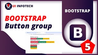 Celebrity Various types of Button group classes in Bootstrap 5  | Bootstrap5 Crash Course  UI Infotech Profile