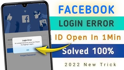 Login Error Facebook 2022 || Facebook an unexpected error occurred || Please Try logging in again Fb