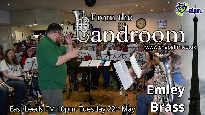 From The Bandroom, 22nd May 2018, Emley Brass