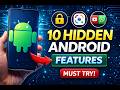🔥 10 Hidden Android Features You Didn't Know Your Phone Had 📱