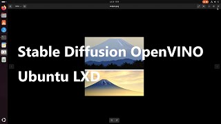 Stable Diffusion OpenVINO Ubuntu LXD