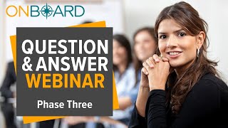 OnBoard Phase Three Q&A Webinar for Payers