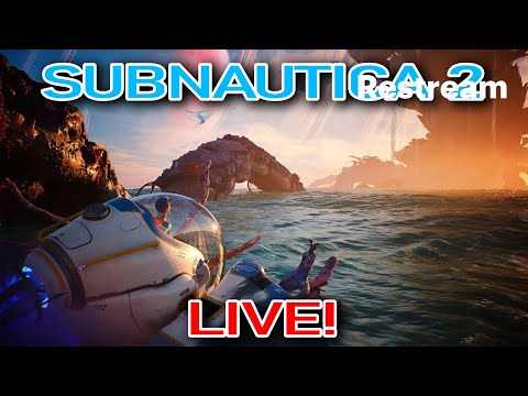 Day 25 of Subnautica 2 LIVE!