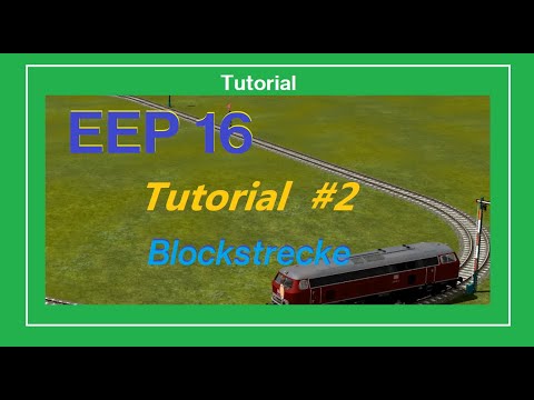 EEP 16 - Blockstrecke (Tutorial)