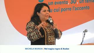 Accenti 2018 - Nel magico regno di Avalon, con Michela Murgia