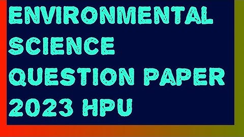 Environmental Science Question Paper 2023 HPU Regular & Reappear