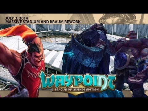 2014 Championship in Huge Stadium and Braum is Overpowered - League of Legends Waypoint - 7-2-2014