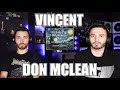 Don mclean  vincent 1971  first time reaction