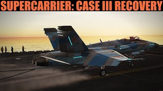 Supercarrier: Case Iii Approach & Recovery Tutorial,  Dcs World