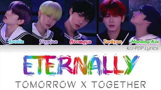 TXT (투모로우바이투게더) - Eternally Colour Coded Lyrics (Han\/Rom\/Eng)