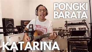 KATARINA - PONGKI BARATA LIVE session