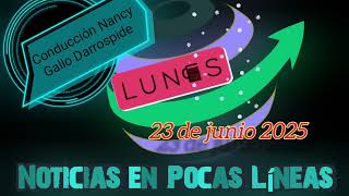 Íneas Lunes 23 De Junio 2025 Con Nancy Gallo Darrospide