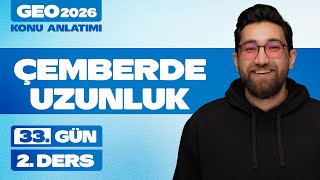 Çemberde Uzunluk-2 60 Günde Geometri 33.Gün 2.Ders 2026