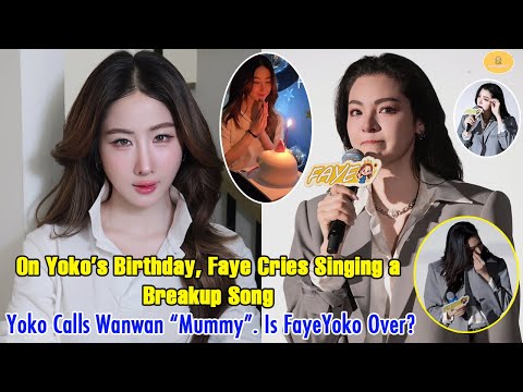 On Yoko S Birthday Faye Cries Singing A Breakup Song Yoko Calls Wanwan Mummy Is FayeYoko Over
