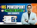 Power Point | Presentation | Practical 🖥️ | OAV Students