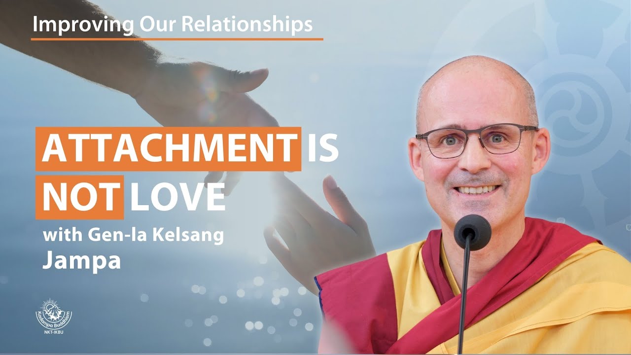 buddhist prayer beads Attachment is not love ~ Gen-la Jampa