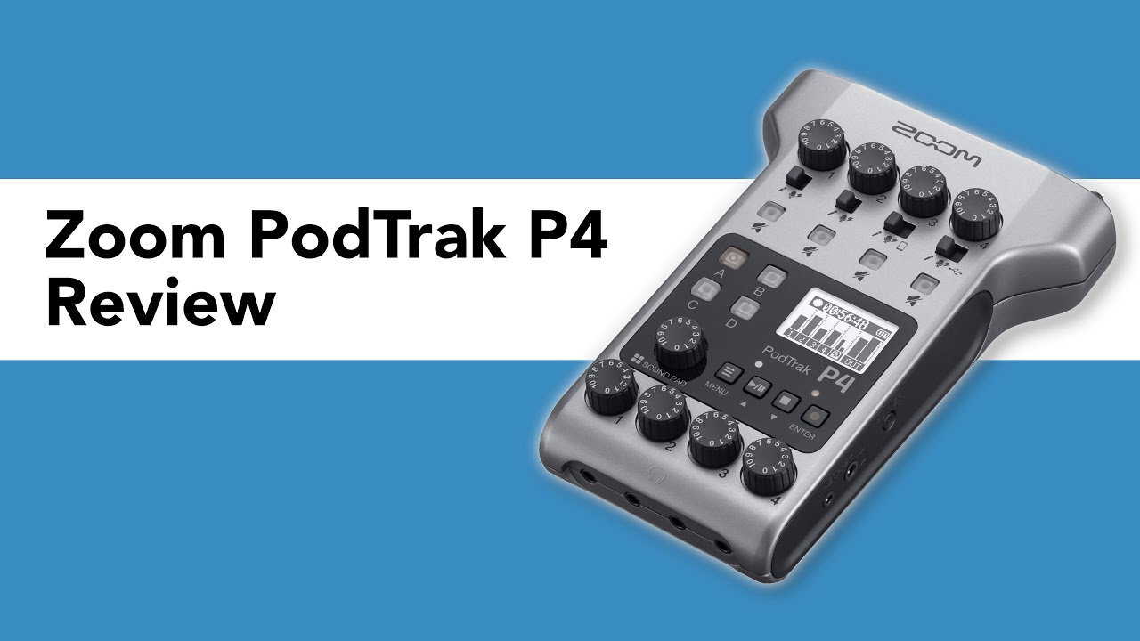 Zoom PodTrak P4 Review YouTube