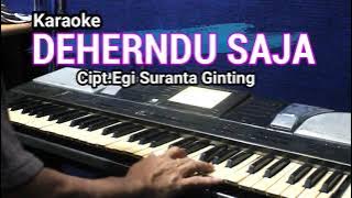 Download lagu DEHERNDU SAJA | Karaoke