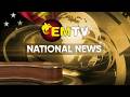 NATIONAL EMTV NEWS | 6PM | THURSDAY 25th JUNE, 2026